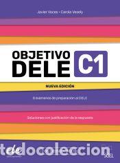 Libros: Objetivo DELE C1 - Voces Fern&aacute;ndez, Javier;Vesely Avaria, Carola
