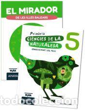 Libros: Coneixement del medi. Ci&egrave;ncies de la naturalesa 5 + El mirador de Illes Balears - Grupo Anaya