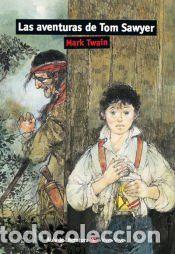 Libros: LAS AVENTURAS DE TOM SAWYER (AULA DE LITERATURA) - Anton Garcia, Francesc;Martinez Mu&ntilde;oz,