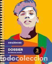 Libros: Seq&uuml;&egrave;ncies dossier. Ci&egrave;ncies socials 3 ESO - Marc&eacute; Font, Josep; Cort&egrave;s Rodr&iacute;guez, Jordi