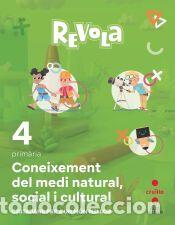Libros: Coneixement del Medi Natural, Social i Cultural. 4 Prim&agrave;ria. Revola. Illes Balears - Equipo