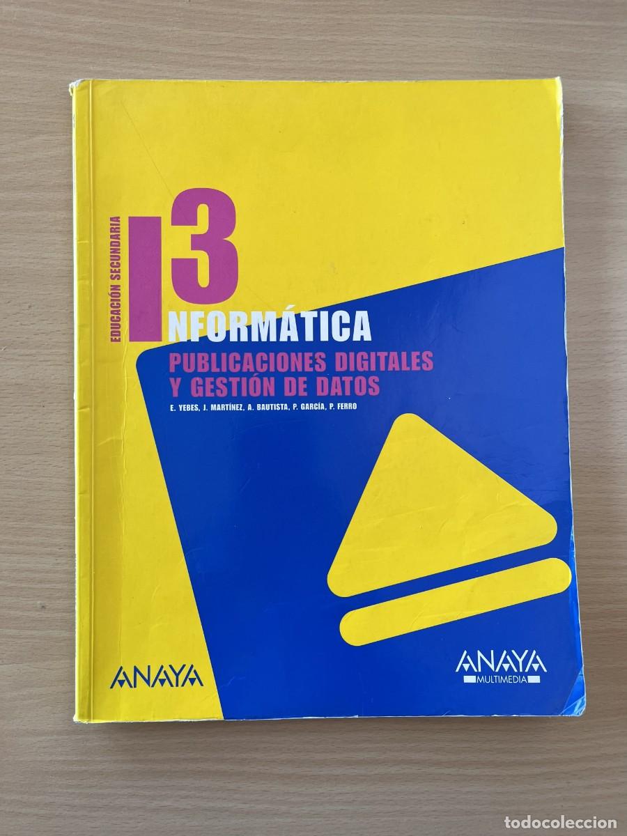 Libros: Libro Inform&aacute;tica 3&ordm; ESO Anaya 2008 CD - Foto 1