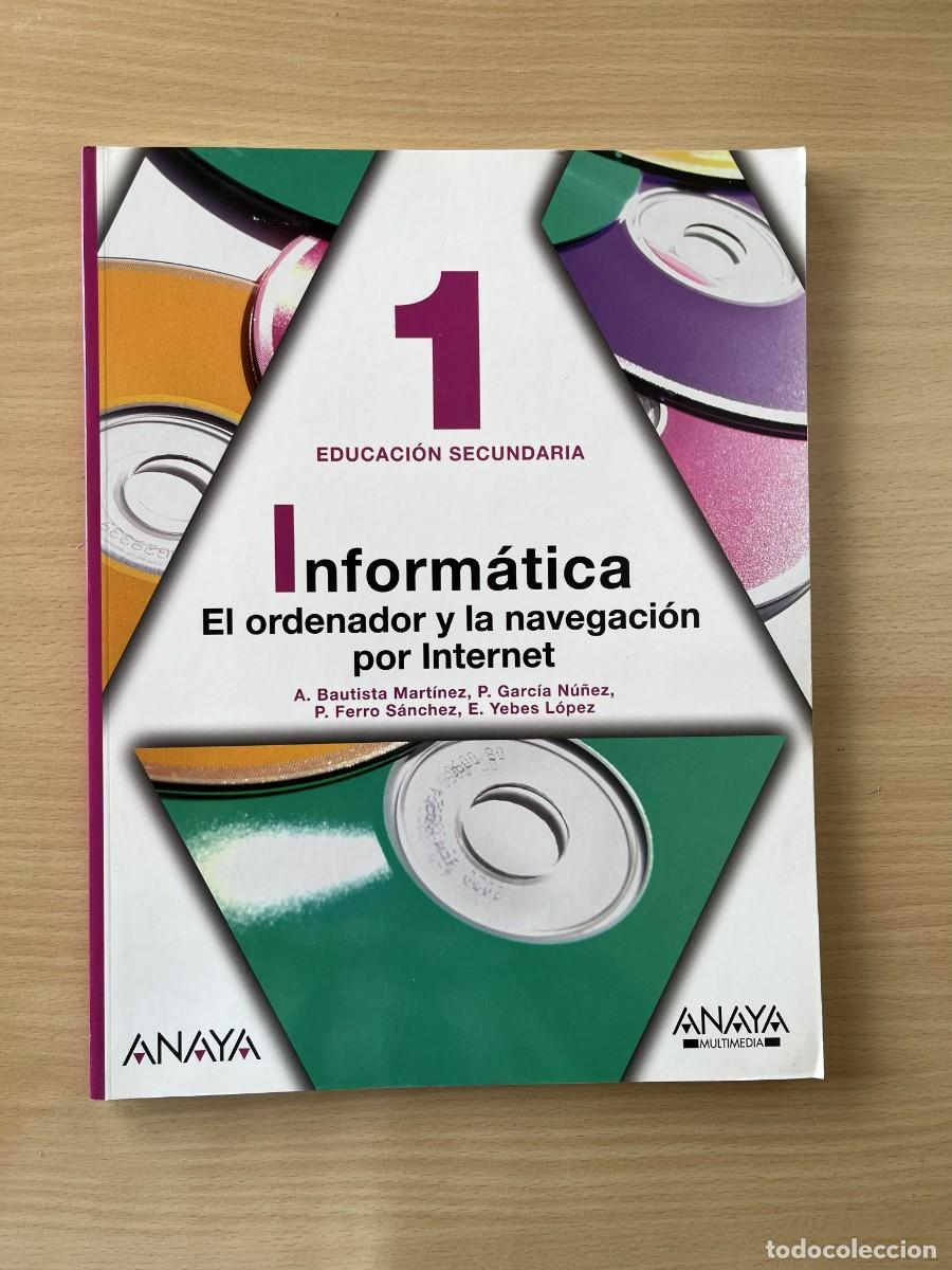 Libros: Libro Inform&aacute;tica 1&ordm; ESO Anaya 2011