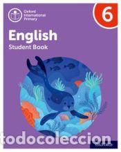 Libros: Oxford International Primary English: Level 6 Student Book - Emma Danihel; Izabella Hearn; Myra