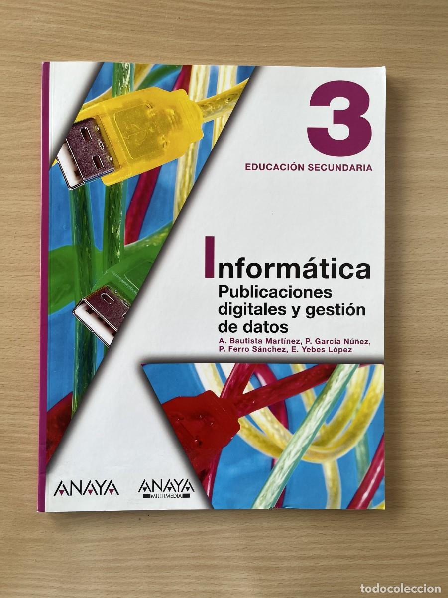 Libros: Libro Inform&aacute;tica 3&ordm; ESO Anaya 2011 - Foto 1