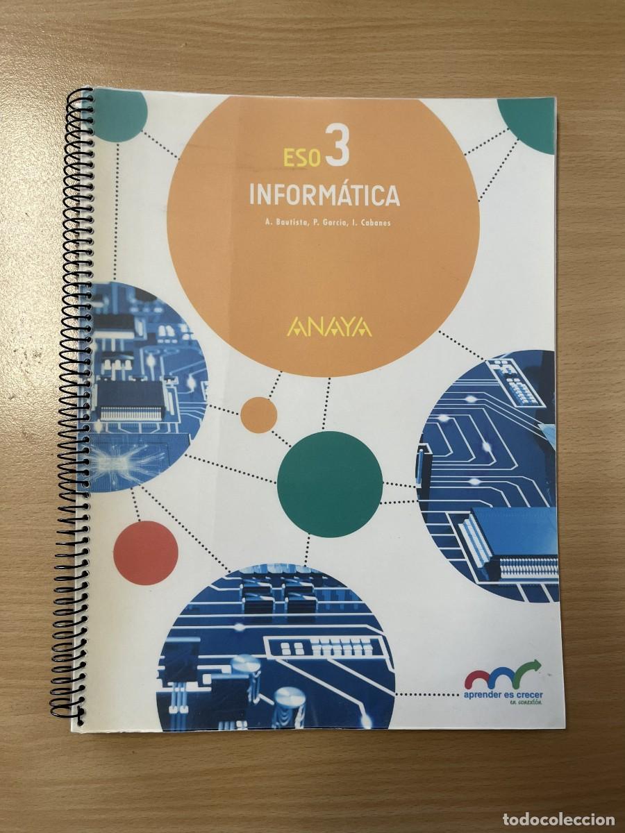 Libros: Libro Inform&aacute;tica 3&ordm; ESO Anaya 2015