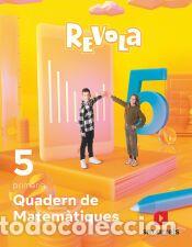 Libros: Quadern Matem&agrave;tiques. 5 Prim&agrave;ria. Revola - Equipo editorial SM,