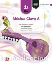 Libros: M&uacute;sica Clau A - 1r ESO - PALAZ&Oacute;N HERRERA, J.; L&Oacute;PEZ BALLESTER,