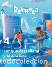 Libros: Lengua Castellana y Literatura . 4 Primaria. Revuela. Trimestres. Andaluc&iacute;a - Echevarr&iacute;a, Esther;