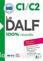 Libros: DALF 100% REUSSITE C1/C2 LIVRE 2&ordm;BACH - AA.VV