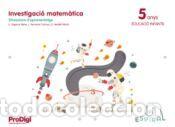 Libros: Investigaci&oacute; matem&agrave;tica 5 anys - Espiral. ProDigi - Segarra Neira, Josep Llu&iacute;s;Verdiell Marin,