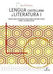 Libros: Lengua Castellana y Literatura I - Caballero Mart&iacute;nez, Carmen;Echazarreta Arzac, Jos&eacute; Mar&iacute;a;Garc&iacute;a