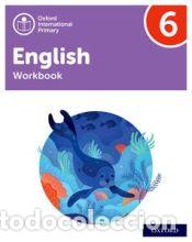 Libros: Oxford International Primary English Workbook 6 - Varios Autores