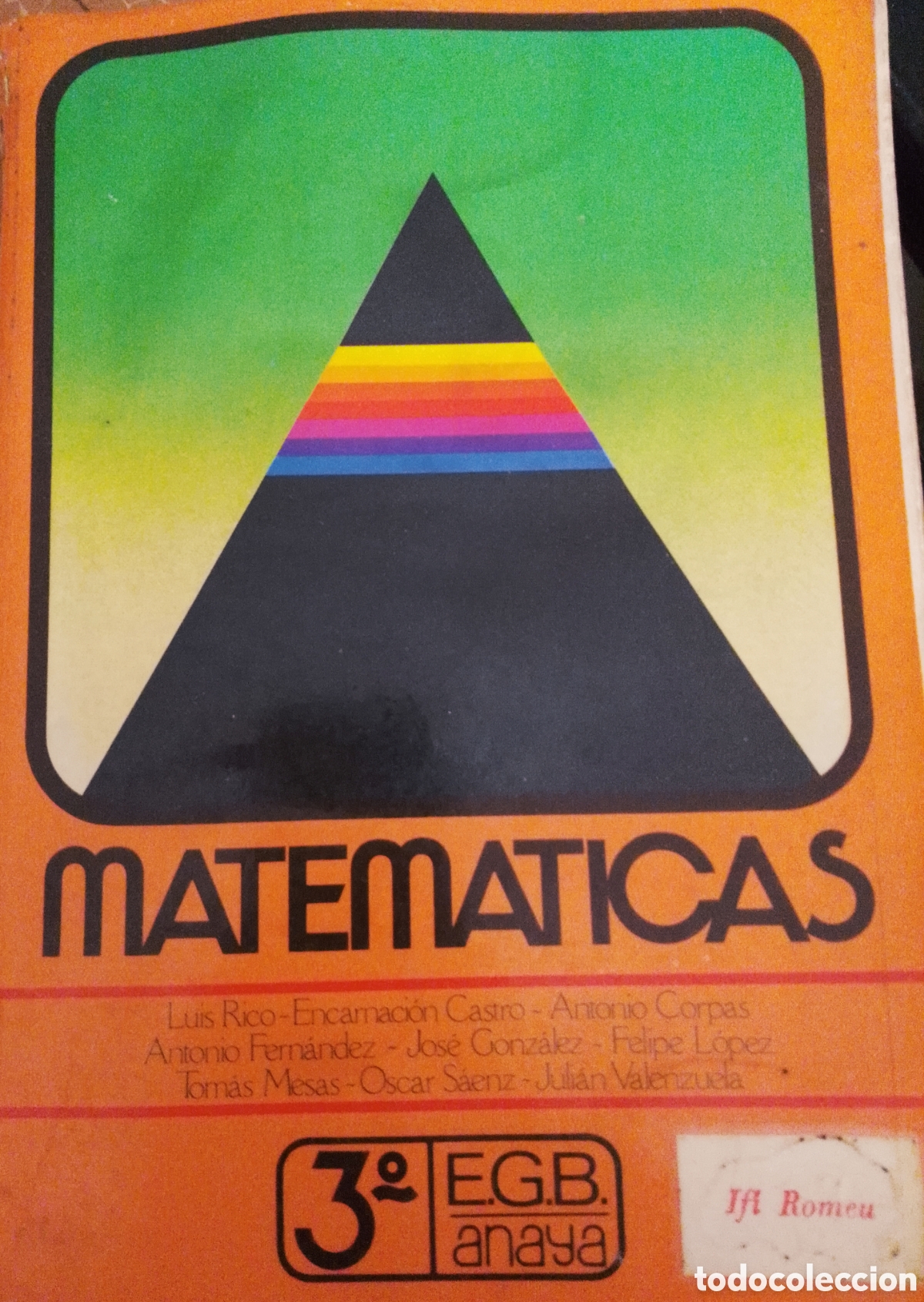 Libros: Libro &rdquo;Matem&aacute;ticas 3&ordm; EGB&rdquo; Santillana M&iacute;tico Arco&iacute;ris 80s - Foto 1