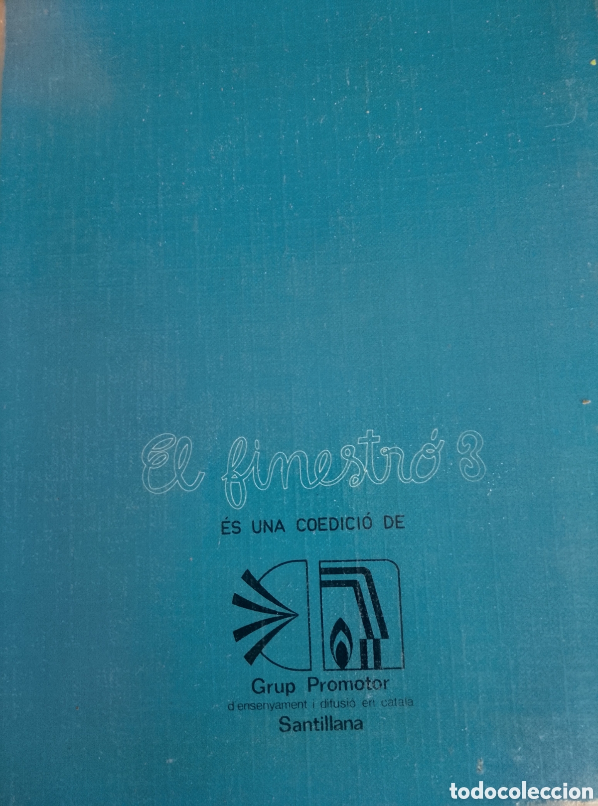 Libros: Libro &rdquo;El Finestr&oacute; 3&rdquo; Lectura Tercer Nivell EGB 80s - Foto 8