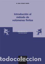 books: Introducci&oacute;n al m&eacute;todo de vol&uacute;menes finitos - V&aacute;zquez Cend&oacute;n, Mar&iacute;a Elena