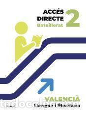 Libros: Acc&eacute;s directe 2n BTX. Valenci&agrave;: llengua i literatura - Gon&ccedil;al L&oacute;pez-Pampl&oacute; Rius;Felip Gumbau