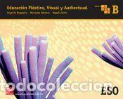 Livros: Educaci&oacute;n pl&aacute;stica, visual y audiovisual 3&ordm; ESO: Mosaico B - VV.AA.