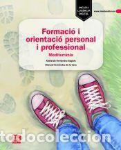 Livros: Formaci&oacute; i orientaci&oacute; personal i professional - Mediterr&agrave;nia - FERN&Aacute;NDEZ BAG
