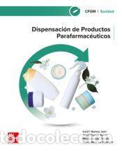 Libros: Dispensaci&oacute;n de Productos Parafarmac&eacute;uticos - Alonso,Irache;Franco,Mar&iacute;a;L&oacute;pez,M&oacute;nica;Mart&iacute;nez,Mar&iacute;a