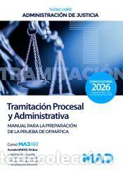 Libros: Cuerpo de Tramitaci&oacute;n Procesal y Administrativa (turno libre). Manual para la preparaci&oacute;n de la