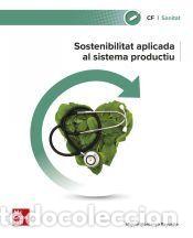 Libros: Sostenibilitat aplicada al sistema productiu. Sanitat - MONTANYA REVUEL