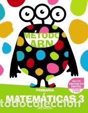 Libros: Matem&aacute;ticas ABN 3. - Mart&iacute;nez Montero, Jaime;de la Rosa S&aacute;nchez, Jos&eacute; Miguel;S&aacute;nchez Cort&eacute;s,