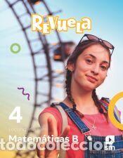 Libros: Matem&aacute;ticas B. 4 Secundaria. Revuela. Andaluc&iacute;a - Alcaide, Fernando;Moreno, Mar&iacute;a;Serrano,