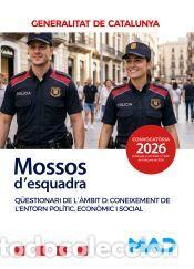 Libros: Mossos d`Esquadra. Q&uuml;estionari de l&acute;&agrave;mbit D: coneixement de lentorn pol&iacute;tic, econ&ograve;mic i social.