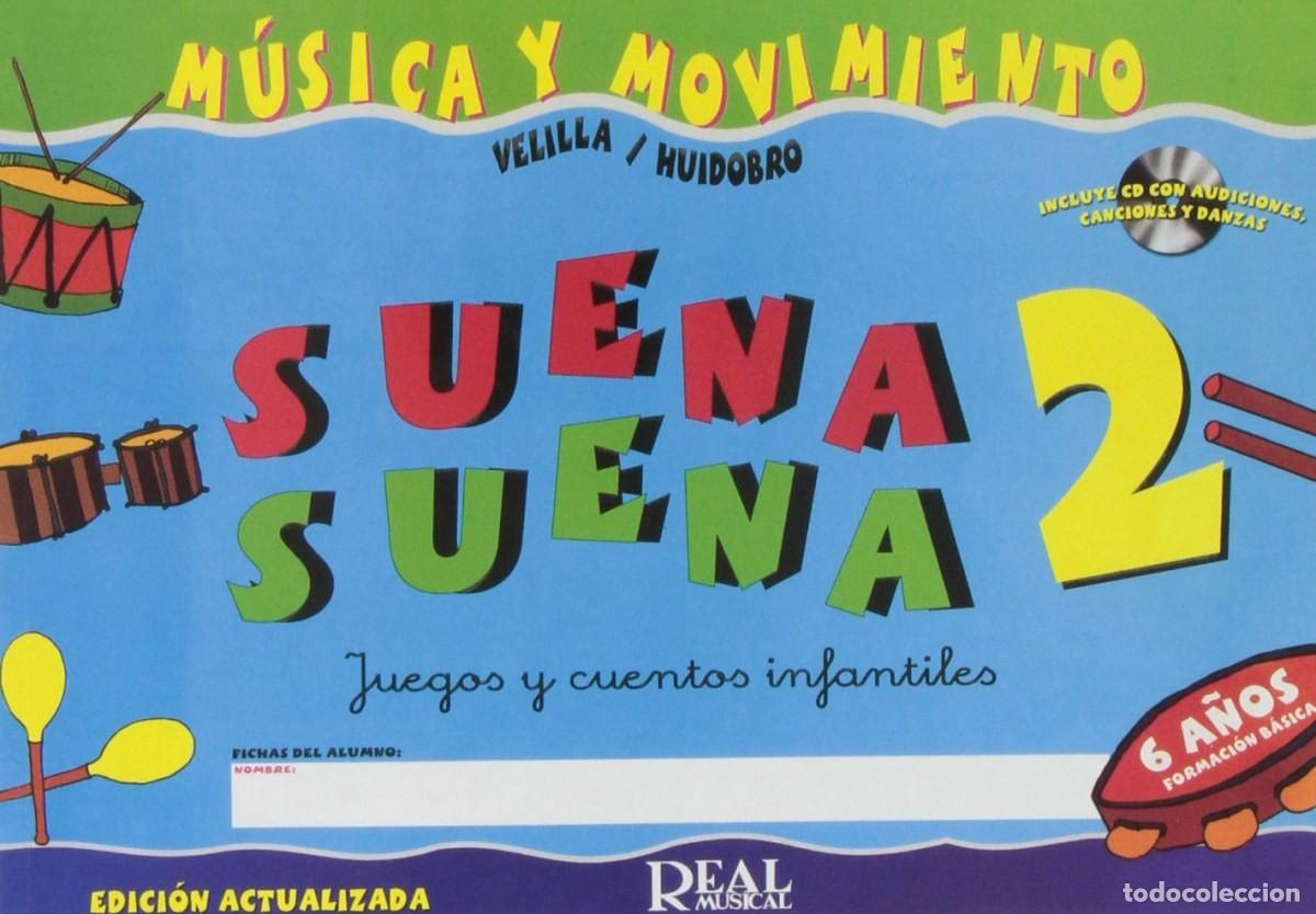 Libros: M&Uacute;SICA Y MOVIMIENTO SUENA SUENA 2