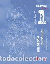 Libri: Religi&oacute;n. 1 Secundaria. Ikonos. Comunidad de Madrid - Cort&eacute;s Soriano, Javier;Cort&eacute;s Soriano, Miguel