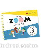 Libri: ARTS AND CRAFTS 3 (ZOOM) - I. Ceballos