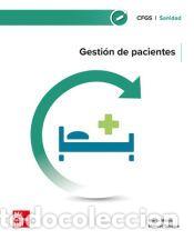 Libros: Gesti&oacute;n de pacientes - Monge Rico,Mar&iacute;a;Tobajas S&aacute;ez,Manuel