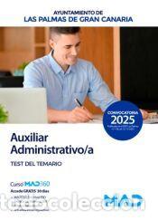 Libros: Auxiliar Administrativo/a. Test del temario. Ayuntamiento de Las Palmas de Gran Canaria - Ed. MAD