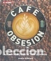 Libros: Caf&eacute; Obsesi&oacute;n - Moldvaer, Anette - Foto 1