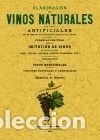 Libri: Elaboraci&oacute;n de vinos naturales y artificiales sin el empleo de substancias nocivas a la salud -