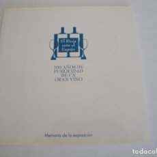 Libros: EL RIOJA ANTE EL ESPEJO. 100 AÑOS PUBLICIDAD DE UN GRAN VINO. AÑO 1999. NUEVO.. Lote 136367878