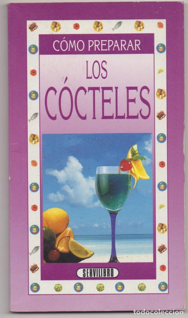 Libros: INTERESANTE LIBRO COMO PREPARAR LOS COCTELES - Foto 1