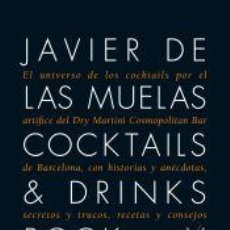 Libros: COCKTAILS & DRINKS BOOK. EDICIÓN TAPA BLANDA - MUELAS, JAVIER DE LAS