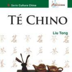 Libros: TE CHINO - TONG (CHINO), LIU