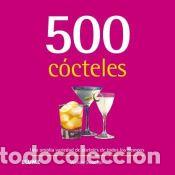 Libros: 500 C&oacute;cteles (2024) - Sweetser, Wendy - Foto 1