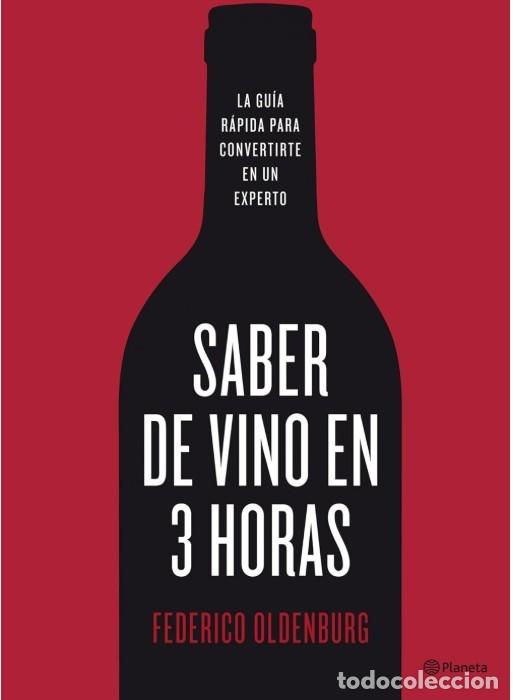 Libros: Saber de vino en 3 horas. Edit. Planeta. - Foto 1