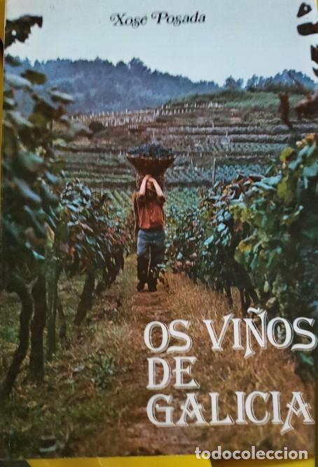 Libros: Os vi&ntilde;os de Galicia. Xose Posada. - Foto 1