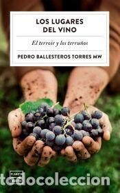 Libros: Los lugares del vino - Ballesteros Torres, Pedro