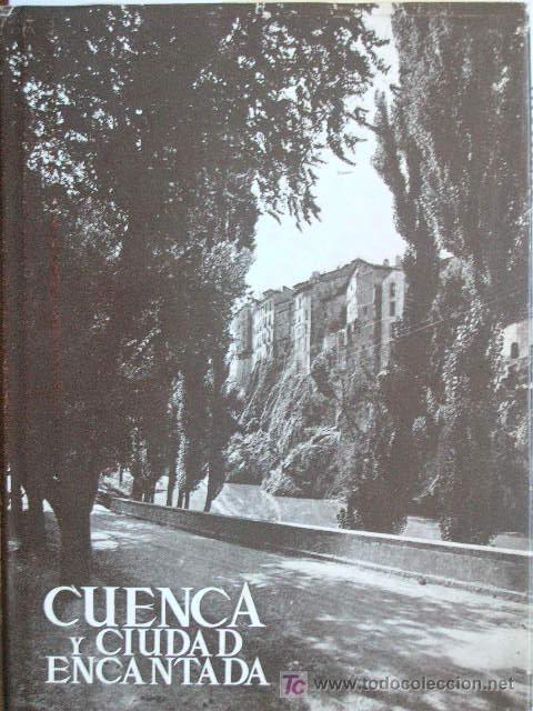 Libros: CUENCA Y CIUDAD ENCANTADA, POR VALENTIN MORAGAS ROGER - Foto 1