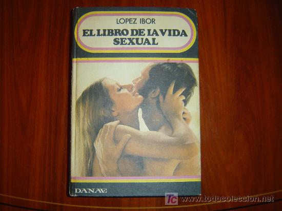 Libros: EL LIBRO DE LA VIDA SEXUAL, DE LOPEZ IBOR, A&Ntilde;O 1975, - Foto 1