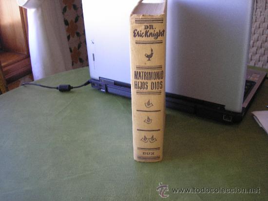 Libros: MATRIMONIO, HIJOS, DIOS (DR. ERIC KNIGHT) - Foto 1
