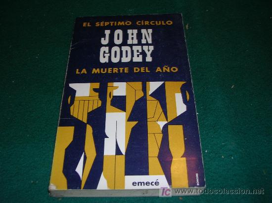 Libros: SEPTIMO CIRCULO ARGENTINA   SERIE NEGRA  LA MUERTE DEL A&Ntilde;O JOHN GODEY 294 - Foto 1