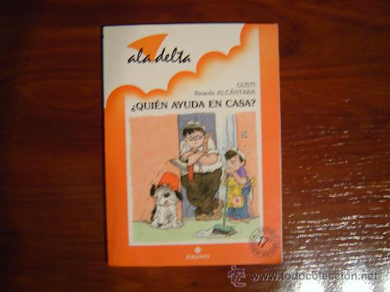Libros: QUIEN AYUDA EN CASA, COLECCI&Oacute;N ALA DELTA, EDELVIVES, - Foto 1