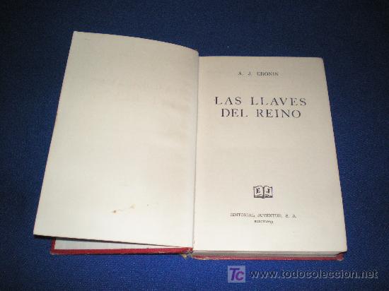 Libros: LAS LLAVES DEL REINO - A. J. CRONIN - Foto 1
